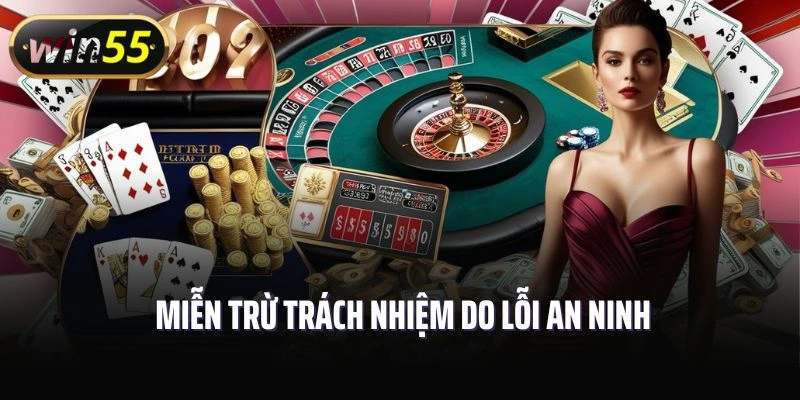 Thành viên được miễn trừ trách nhiệm do lỗi an ninh hệ thống từ nhà cái