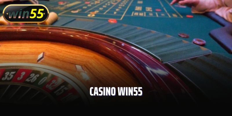 https://win555.events/ casino win55 đẳng cấp